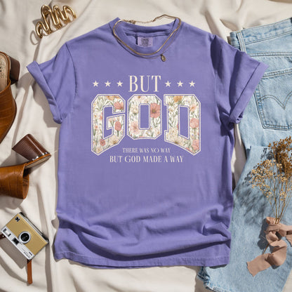 But God - Floral Christian Tee