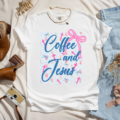 Coffee And Jesus - Faith Tee