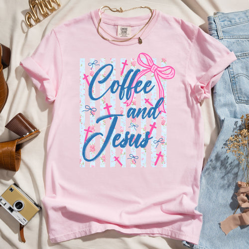 Coffee And Jesus - Faith Tee