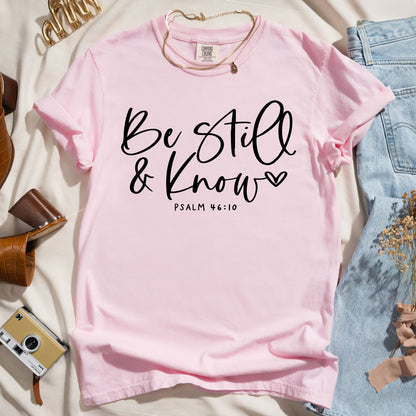 Be Still and Know - Script Faith Tee