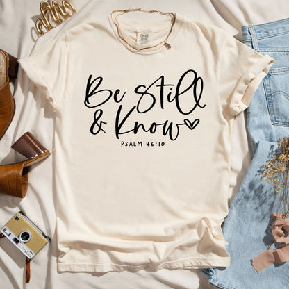 Be Still and Know - Script Faith Tee
