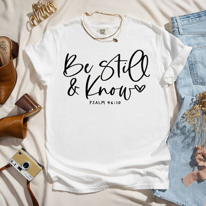 Be Still and Know - Script Faith Tee