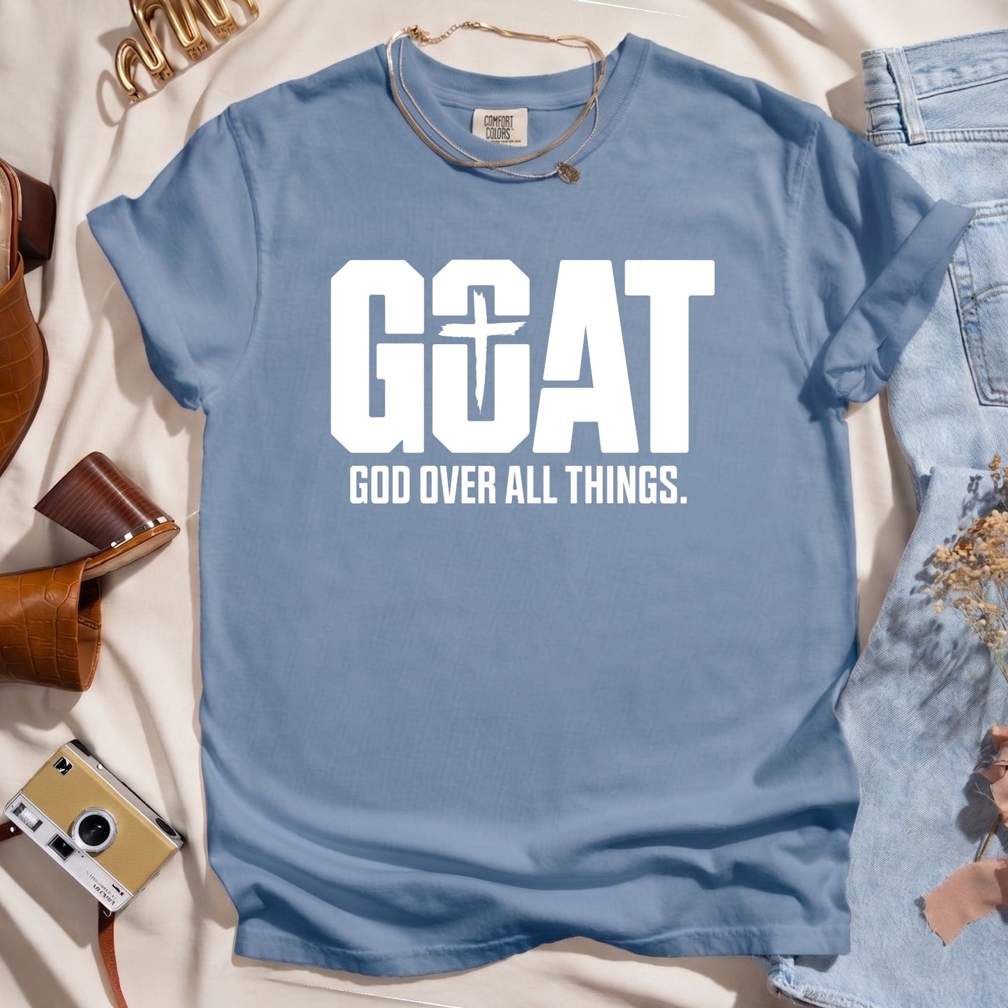 God Over All Things - Faith Tee
