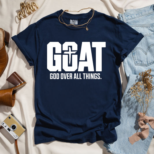 God Over All Things - Faith Tee